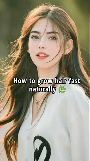 How to grow hair fast naturally