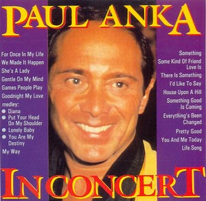 Paul Anka - In Concert