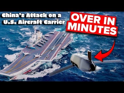 China’s Attack on a U S Aircraft Carrier What Would Really Happen