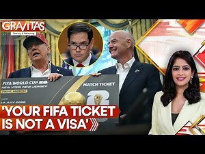 Trump Announces Fast-Track Visas for 2026 World Cup Ticket Holders: Rubio Issues Warning | GRAVITAS