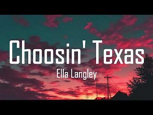 Ella Langley - Choosin' Texas (Lyrics)