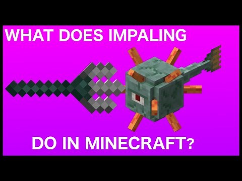 What Does Impaling Do In Minecraft