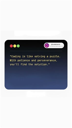 Coding is a Puzzle 🧩 : Patience Pays Off !