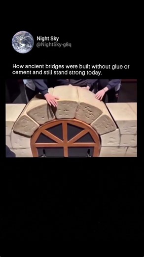 How ancient bridges were built without glue or cement and still stand strong today.