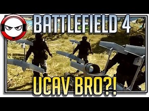 Battlefield 4 - UCAV BRO?!