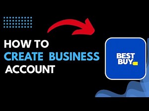 How to Create a Best Buy Business Account | Step-by-Step 2026 Guide