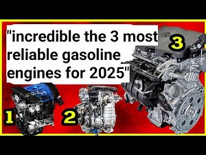Top 3 Most Reliable Gasoline Engines in the World for 2025