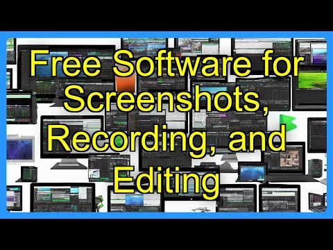 Free Software for Screenshots, Recording, and Editing