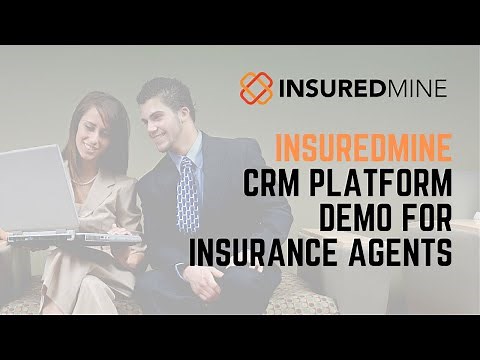 InsuredMine Demo for Insurance Agents of the #1 CRM in the Insurance Industry - Digital Marketing