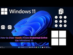 How to Play Music from External Drive On Windows 11