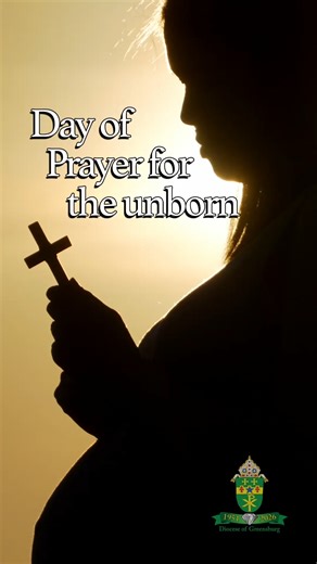 Today the Church commemorates the anniversary of Roe v. Wade. On this day of prayer and fasting, we unite our hearts in praying for the protection of unborn children and for a deeper respect for the dignity of every human life. Our faith reminds us that every person is created in the image and likeness of God, with life beginning at conception and lasting until natural death. Through prayer and fasting, may the protection of human life remain a priority in our hearts and in our actions. | Dioces