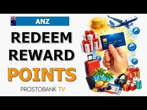 How to Redeem ANZ Reward Points – Easy Guide to Cashback and Travel Perks