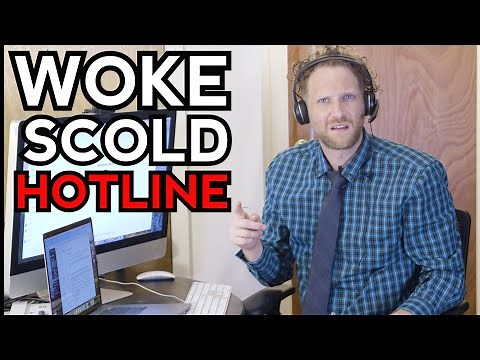 Woke Scold Hotline