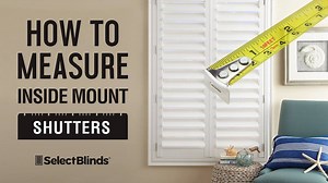 Measuring windows is easy as 1-2-3! Just follow these simple steps to see how to measure them so your inside mount shutters fit perfectly. https://www.selectblinds.com/shutters.html #selectblinds #shutters #windowtreatments #plantationshutters #diy #informative #instructional #windowcoverings | SelectBlinds | Facebook