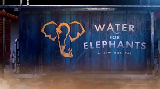 Water for Elephants The Musical TV Spot, '2024: Many Wonders Await'