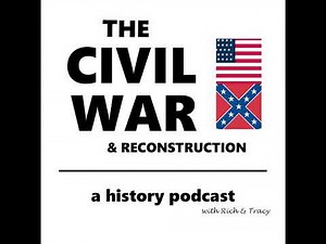 #100 MUSIC SPECIAL: Songs of the Civil War