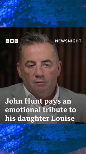 9.5K reactions · 210 shares | “I’m so proud of her for living like that and loving like that” - John Hunt speaks to Victoria Derbyshire and pays tribute to his daughter Louise and how she ended her relationship with Kyle Clifford. #Newsnight #BBCNews | BBC Newsnight | Facebook