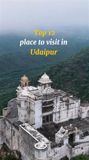 Top 12 Places to Visit in Udaipur😍🦚