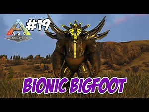 TRAVEL TO MEET BIONIC BIGFOOT!! - Ark Survival Evolved GAIA 2 #19