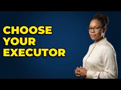 What Steps Designate an Executor in Your Last Will?