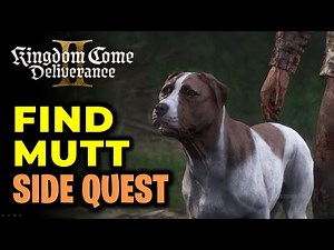 Mutt Side Quest Guide | How to Find the Dog | Kingdom Come Deliverance II (KCD2)
