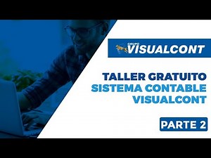 TALLER GRATUITO SISTEMA CONTABLE VISUALCONT- PARTE 2🌐💻📌