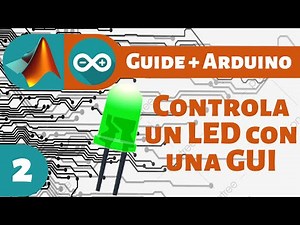Controlar un LED en una GUI de Matlab | Matlab Guide + Arduino