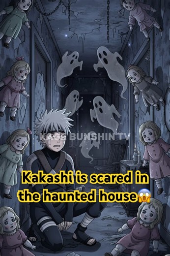 Kakashi is scared in the haunted house😱#shorts #viralshorts #kakashi
