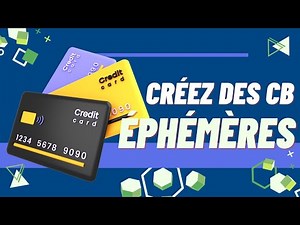 Créez des Cartes Bleues éphémères sans limite