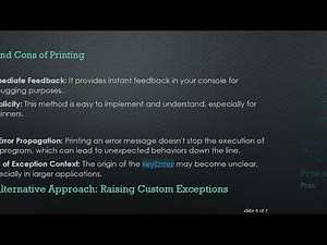 Best Practices for KeyError Handling in Python: Print vs. Raise