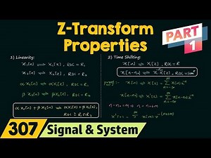 Properties of Z-Transform - 1 Video Lecture | Signals and Systems - Electrical Engineering (EE)
