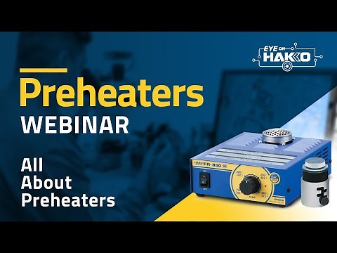"Eye On Hakko" presents "All About Preheaters"