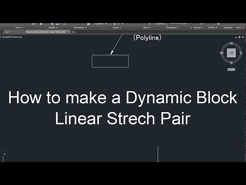 AutoCAD How to make a Dynamic Block Linear Strech Pair
