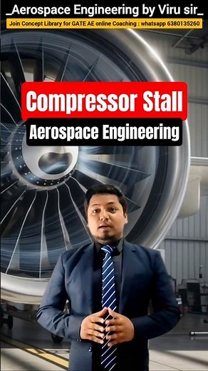 What Happens During a Compressor Stall? GATE Aerospace engineering coaching online by Viru sir
