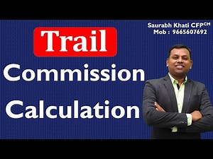 How Mutual Fund Companies Calculate Trail Commission ?