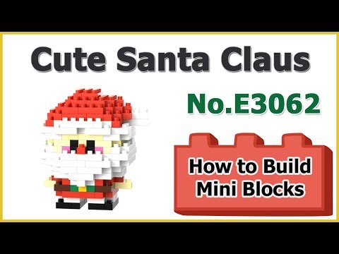 How to Build Blocks Santa Claus E3062 Instructions Specifications