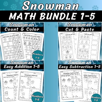 Snowman Math Activities: Counting Numbers 1-5, Addition & Subtraction Worksheets