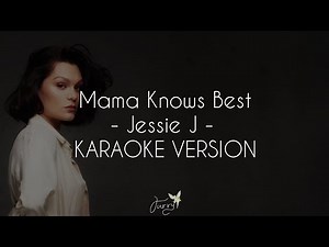 Mama Knows Best - Karaoke Version
