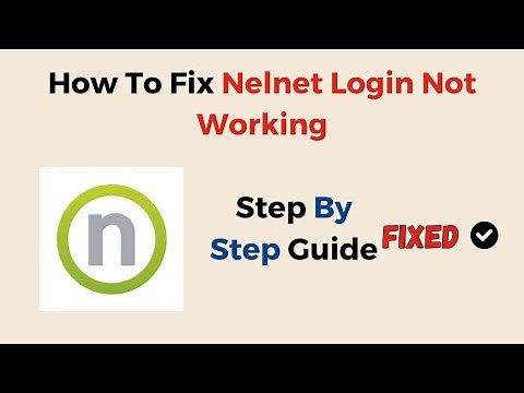 How To Fix Nelnet Login Not Working