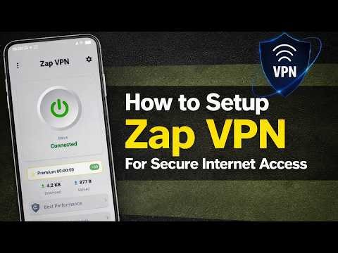 How to Setup Zap VPN For Secure Internet