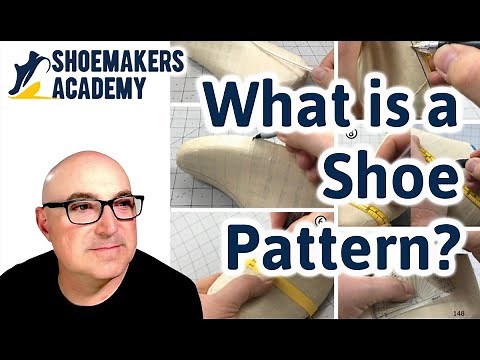 What is a Shoe Pattern? And how to make one!
