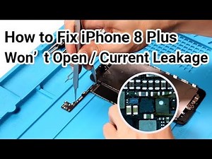 How to Fix iPhone 8 Plus Won’t Turn On/Current Leakage