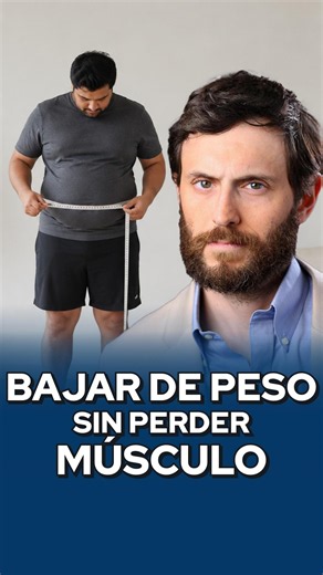 Cómo BAJAR de PESO sin PERDER MÚSCULO