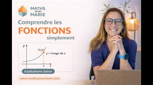 Comprendre les fonctions simplement (niveau 2nde) | Marie TROXLER