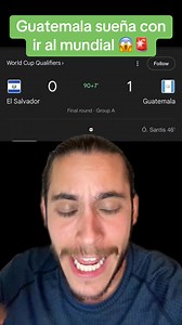 Guatemala derrota a El Salvador de visitante y sueña con ir a su primer mundial 😱🚨 | Carlos Eduardo Espina