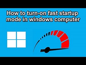 How to turn-on fast startup mode in windows computer
