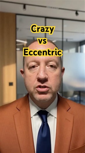 “Crazy” Sounds Rude. Say “Eccentric” Instead.