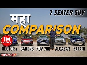 Kia Carens vs Mahindra XUV700 vs Tata Safari vs MG Hector+ vs Alcazar