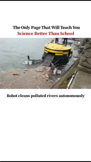 UNIVERSE | SCIENCE | TECHNOLOGY on Instagram: "Robot Cleans Polluted Rivers Autonomously 🤖🌊 This autonomous river-cleaning robot uses smart sensors, AI navigation, and real-time monitoring to detect and collect floating waste without human control. Designed to work 24/7, it targets plastic, debris, and pollutants while moving safely through currents. A powerful example of how robotics and environmental engineering are coming together to protect aquatic ecosystems and create cleaner, sustainabl