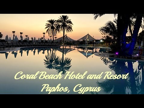 Coral Beach Hotel & Resort, Paphos - Cyprus